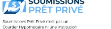 Soumissions Prêt Privé
